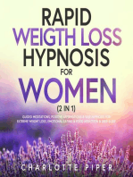 Rapid Weight Loss Hypnosis For Women (2 in 1): Guided Meditations, Positive Affirmations & Self-Hypnosis For Extreme Weight Loss, Emotional Eating & Food Addiction & Deep Sleep