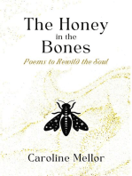 The Honey in the Bones