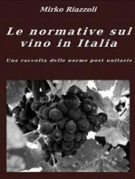 Le normative sul vino in Italia Una raccolta delle norme post unitarie