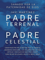 Padre Terrenal, Padre Celestial