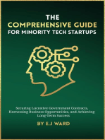 The Comprehensive Guide for Minority Tech Startups Securing Lucrative Government Contracts, Harnessing Business Opportunities, and Achieving Long-Term Success