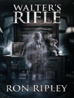 Walter's Rifle: Haunted Collection, #2