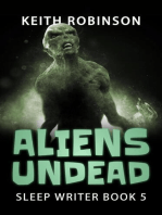 Aliens Undead: The Sleep Writer, #5