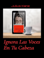 Ignora Las Voces En Tu Cabeza: duer