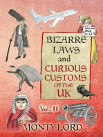 Bizarre Laws & Curious Customs of the UK (Volume 2)