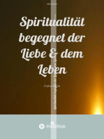 Spiritualität begegnet der Liebe & dem Leben: Frühe Werke