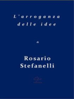 L'arroganza delle idee