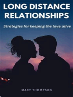 Long Distance Relationships: Strategies for keeping the love alive