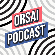 Orsai Podcast