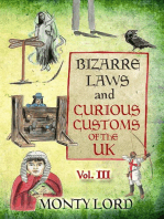 Bizarre Laws & Curious Customs of the UK (Volume 3)