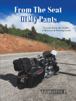 From The Seat Of My Pants: Lessons From the Saddle: A Motorcycle Touring Guide