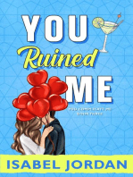 You Ruined Me