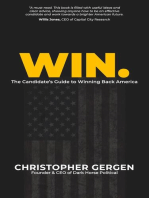 Win.: The Candidate's Guide to Winning Back America