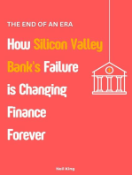 The End of an Era: How Silicon Valley Bank's Failure is Changing Finance Forever