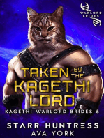 Taken by the Kagethi Lord: Kagethi Warlord Brides, #5