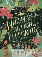 Whispers of a Million Elephants