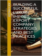Building a Successful Luxury Import Export Company: Strategies and Best Practices