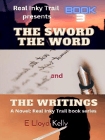 THE SWORD, THE WORD, AND THE WRITINGS