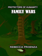 Protectors Of Humanity: Family Wars