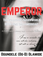 Emperor: The Lagosian Underworld Boss and the American