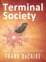 Terminal Society: The Mackenzie (Mac) Steele Series, #5