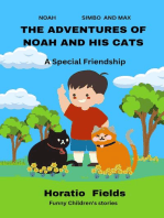 The Adventures of Noah and his Cats: A special Friendship
