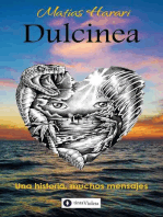 Dulcinea: Una historia, muchos mensajes