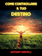 Come controllare il Tuo Destino (Tradotto)