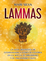 Lammas: La guía definitiva de Lughnasadh y cómo se celebra en la wicca, el druidismo y el paganismo celta