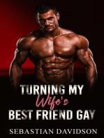 Turning My Wife's Best Friend Gay