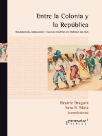 Entre la Colonia y la República: insurgencias, rebeliones y cultura política en América del Sur