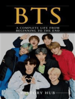 BTS: A Complete Life from Beginning to the End