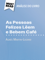 As Pessoas Felizes Lêem e Bebem Café de Agnès Martin-Lugand (Análise do livro): Análise completa e resumo pormenorizado do trabalho