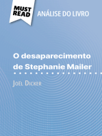 O desaparecimento de Stephanie Mailer de Joël Dicker (Análise do livro): Análise completa e resumo pormenorizado do trabalho