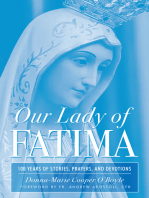 Our Lady of Fatima: 100 Years of Stories, Prayers, and Devotions