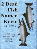 2 Dead Fish Named Kevin