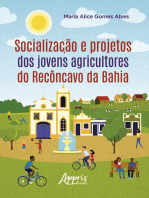 Socialização e Projetos dos Jovens Agricultores do Recôncavo da Bahia