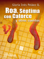 Roa, Séptima con Catorce y otros cuentos