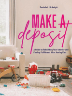 Make a Deposit: A Guide to Rebuilding Your Identity and Finding Fulfillment After Having Kids