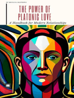 The Power of Platonic Love: A Handbook for Modern Relationships