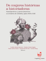 De mujeres históricas a historiadoras: Investigaciones y aportes femeninos a la historia de Colombia, siglos XVIII al XXI