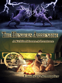 The Hunter's Apprentice: A Keltin Moore Adventure: The Adventures of Keltin Moore