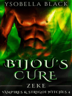 Bijou's Cure: Zeke: Vampires & Strygoi Witches, #4