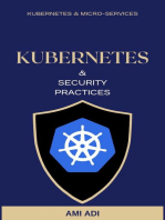 About Kubernetes and Security Practices - Short Edition: First Edition, #1