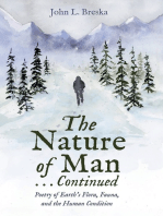 The Nature of Man . . . Continued: Poetry of Earth’s Flora, Fauna, and the Human Condition