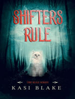 Shifters Rule: The Rule Series, #3
