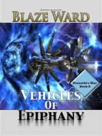 Vehicles of Epiphany: Kincaide's War, #2