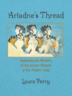 Ariadne's Thread: Awakening the Wonders of the Ancient Minoans in Our Modern Lives