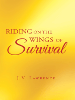 Riding on the Wings of Survival
