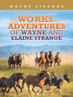 The Works and Adventures of Wayne and Elaine Strange